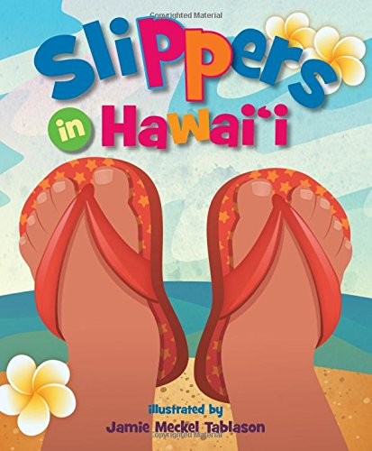Slippers in Hawaii, Gillespie, Jane