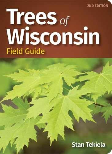 Trees of Wisconsin Field Guide (Tree - Paperback, by Tekiela Stan - Very Good