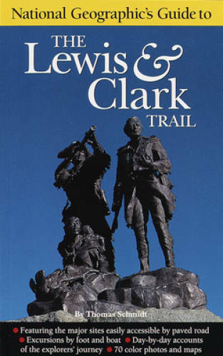 National Geographic Guide to the Lewis & Clark Trail - Paperback - GOOD