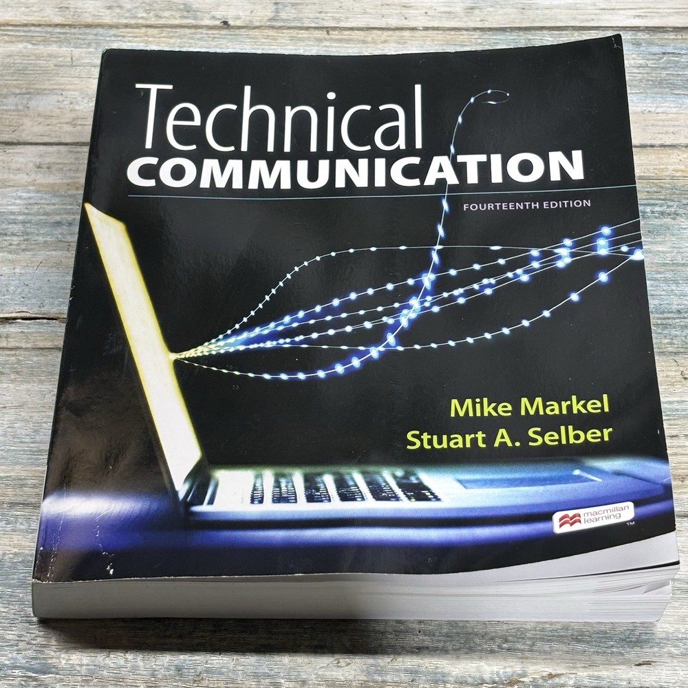 Technical Communication 14th Edition Paperback By Markel Mike Selber Stuart