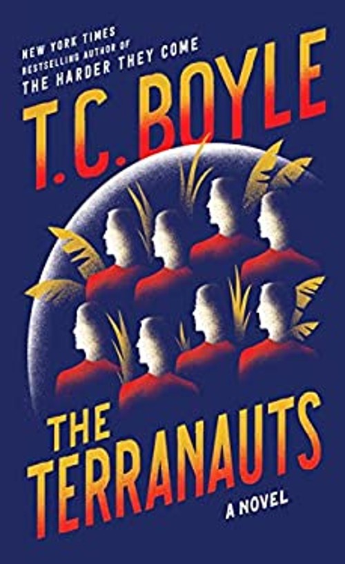 The Terranauts Hardcover T. C. BoyleFree US Delivery | ISBN:1410496481