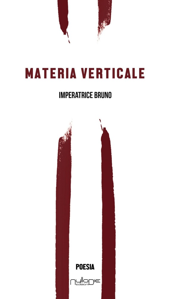 Imperatrice Bruno Giancarlo Pontiggia Materia Verticale Hardcover