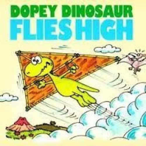 Dopey Dinosaur Flies High - Paperback, by Mike Higgs - Acceptable