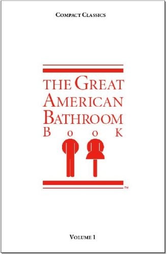 The Great American Bathroom Book, Volume 1 - Paperback - VERY GOOD
