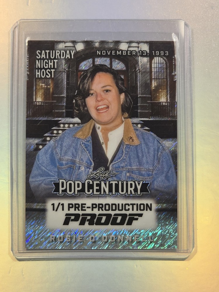 2025 Leaf Pop Century Rosie O’Donnell Saturday Night Host 1/1  Proof Card
