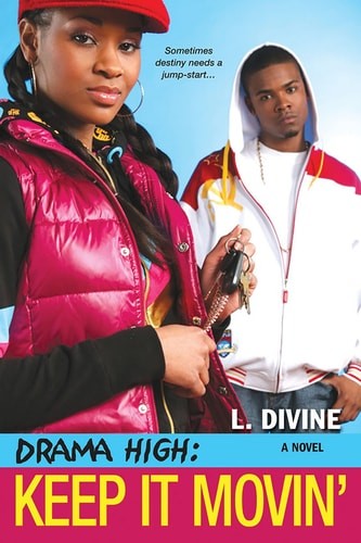 Drama High: Keep It Movin' by Divine, L., Acceptable Book