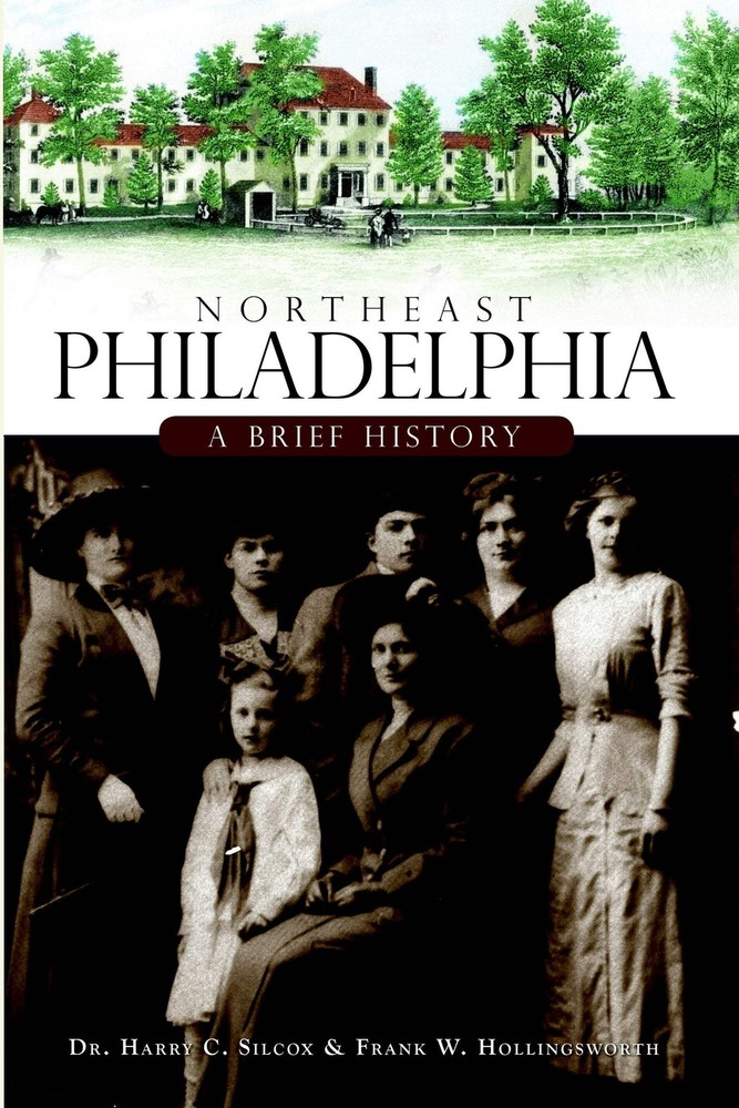 NEW The History Press Northeast Philadelphia, PA 9781596297760 Brief History Tra