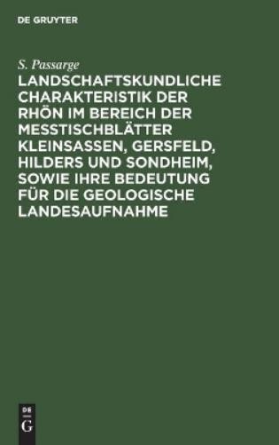 S Passarge Landschaftskundliche Charakteristik Der Rhön Im Bereich De (Hardback)