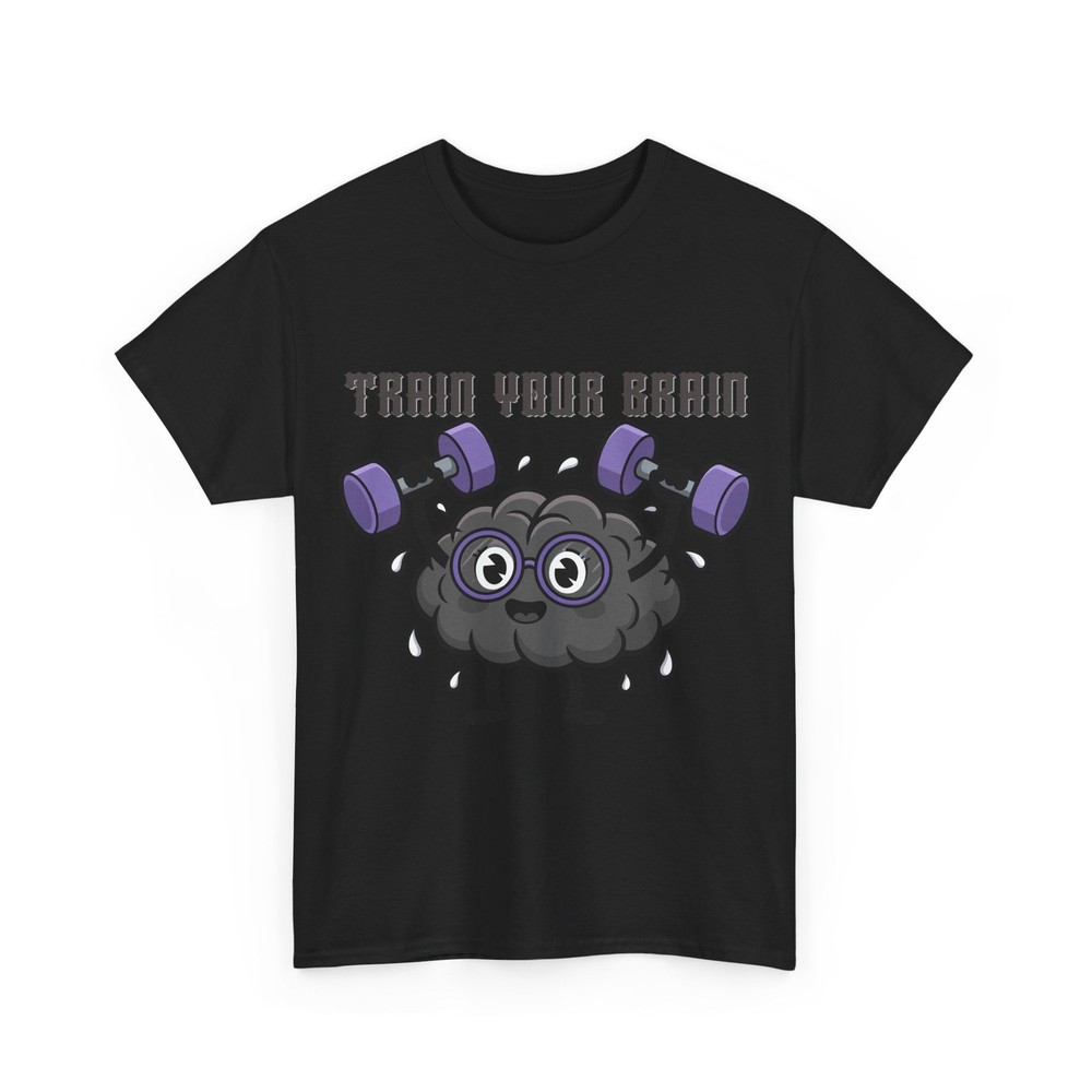 Train Your Brain T-Shirt Funny Gym Nerd Graphic Unisex Workout Tee