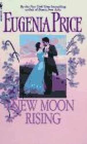 New Moon Rising - Paperback, by Price Eugenia - Very Good