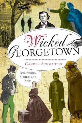Canden Schwantes Wicked Georgetown (Paperback)Another great item from Rarewaves USA | Free delivery!