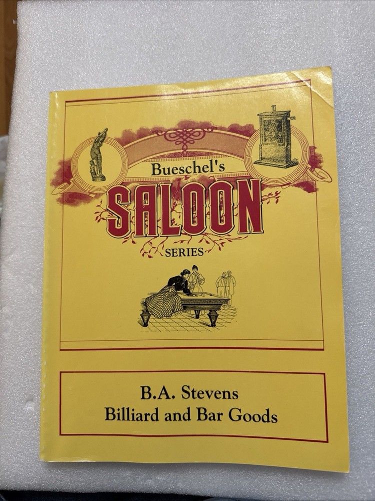 Bueschel’s  Salon  Series BA Steven’s  Billiard And Bar Goods Rare Book