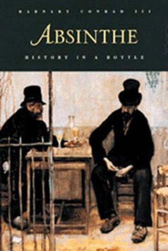 Absinthe: History in a Bottle, Barnaby Conrad III Book-image