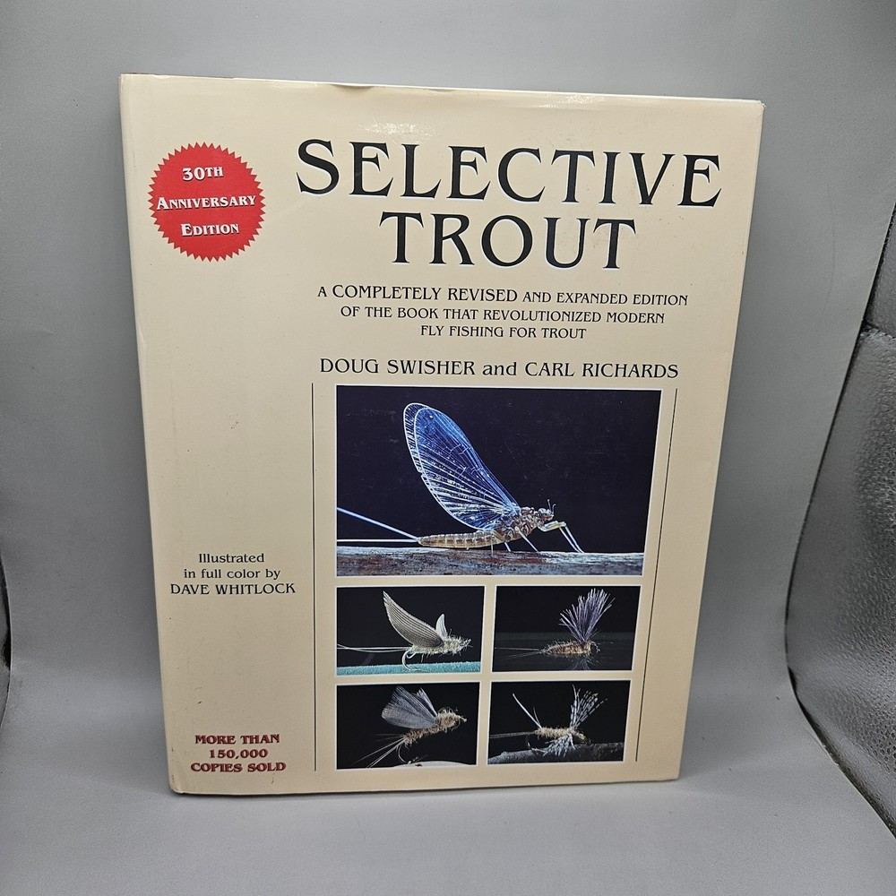 Selective Trout Fly Fishing Book Doug Swisher Carl Richards SIGNED Hardcover