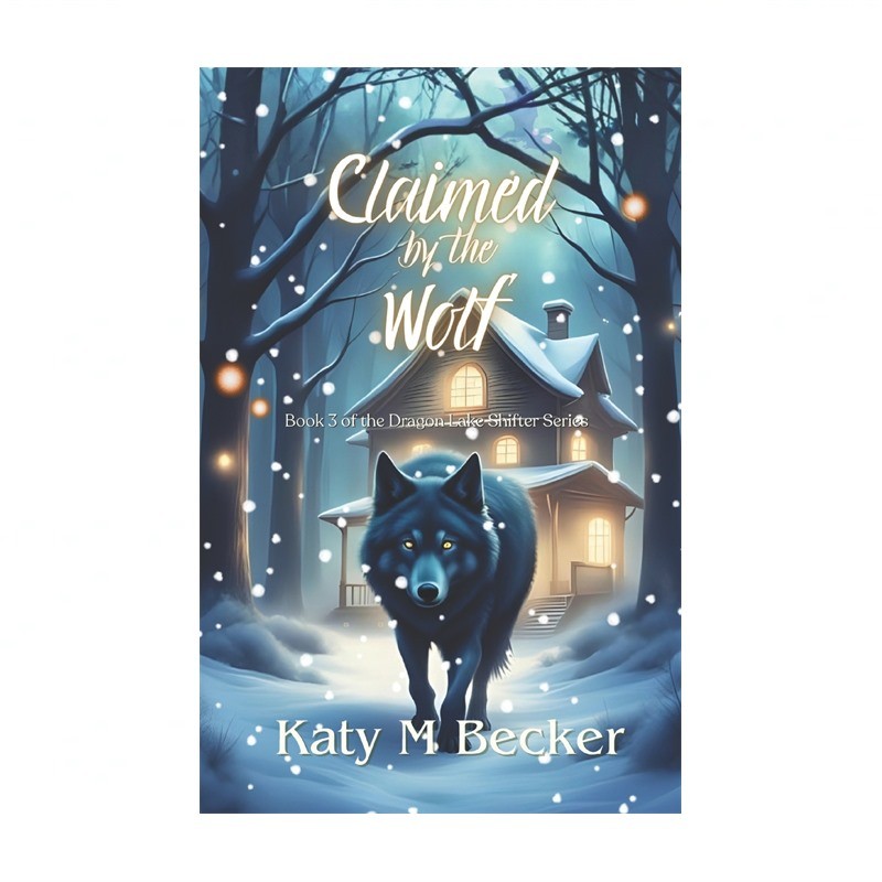 Claimed by the wolf: Book 3 of the Dragon Lake Sasquatch Shifter Series