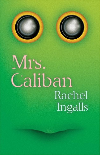 Rachel Ingalls Mrs. Caliban (Paperback)Another great item from Rarewaves USA | Free delivery!