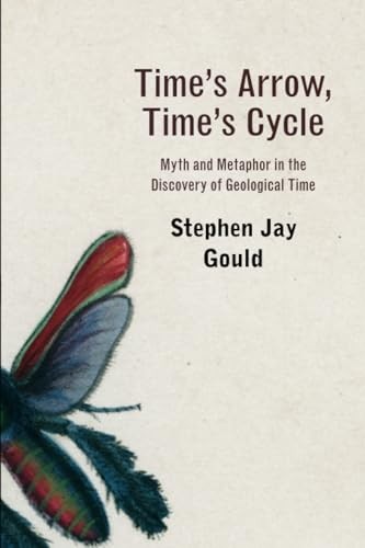 Time's Arrow, Time's Cycle: Myth an..., Gould, Stephen