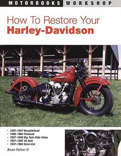 How to Restore Your Harley-Davidson by Bruce Palmer III: Used
