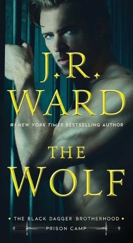 J R Ward The Wolf (Paperback) Black Dagger Brotherhood: Prison CampAnother great item from Rarewaves USA | Free delivery!