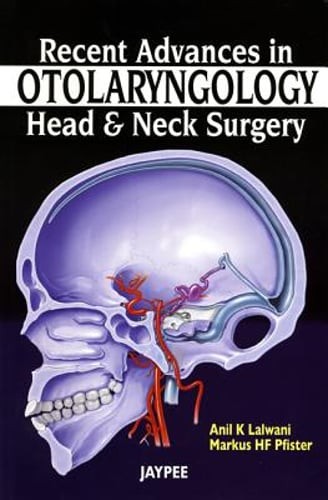 Recent Advances in Otolaryngology Head and Neck Surgery by Markus Pfister: Used