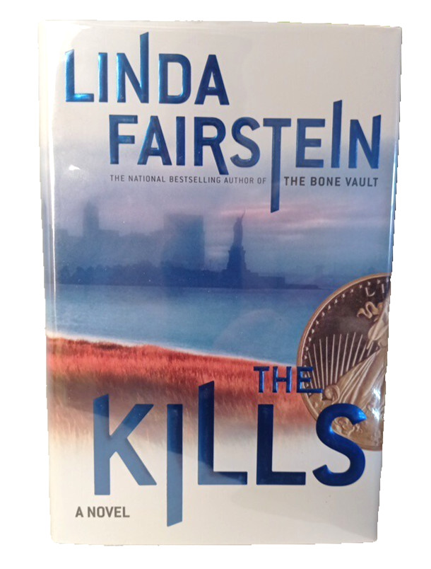 Alexandra Cooper Mysteries: The Kills by Linda Fairstein Signed 1st Edition