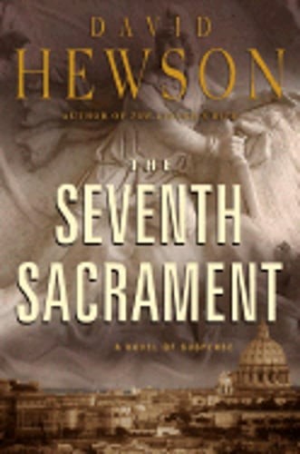 The Seventh Sacrament by David Hewson: Used