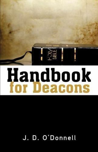 Handbook for Deacons, Paperback by O'Donnell, J. D., Like New Used, Free ship...