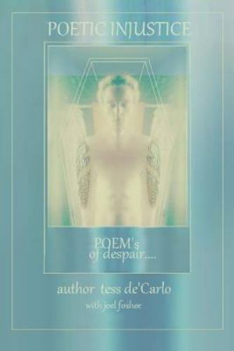 POETIC INJUSTICE POEMS OF DESPAIR, Brand New, Free shipping in the US