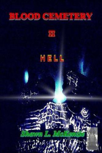 Blood Cemetery: Hell by Mckenzie, Shawn L., Brand New, Free shipping in the US