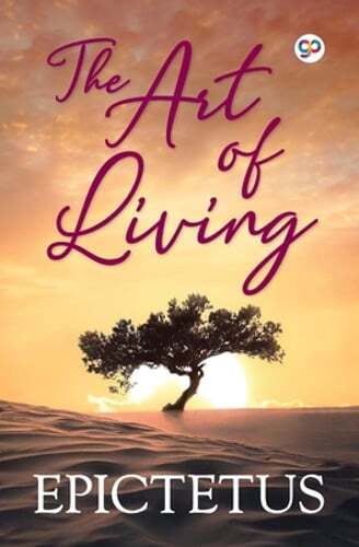 The Art of Living by Epictetus: New