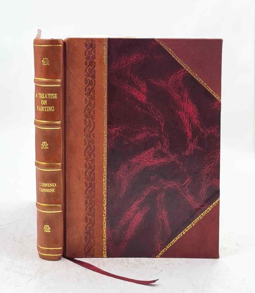 A Treatise On Painting 1844 [Leather Bound]