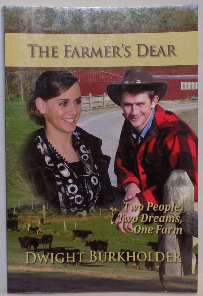 THE FARMER'S DEAR Two People, Two Dreams, One Farm