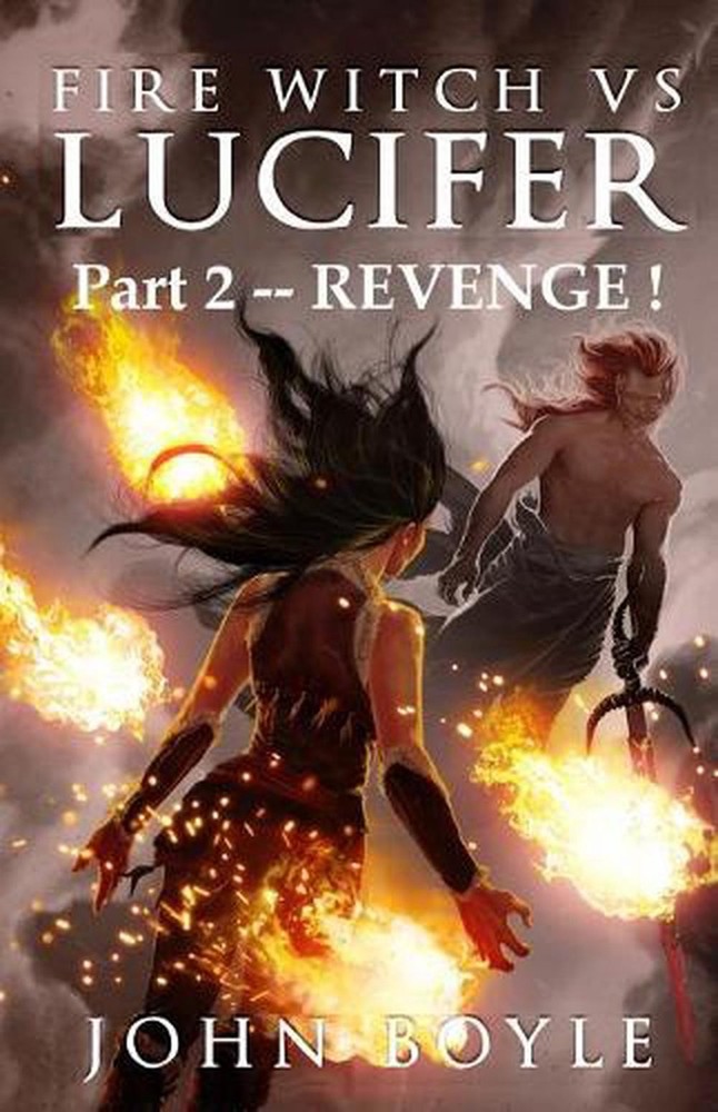 Fire Witch vs Lucifer part 2 by John Boyle (English) Paperback Book
