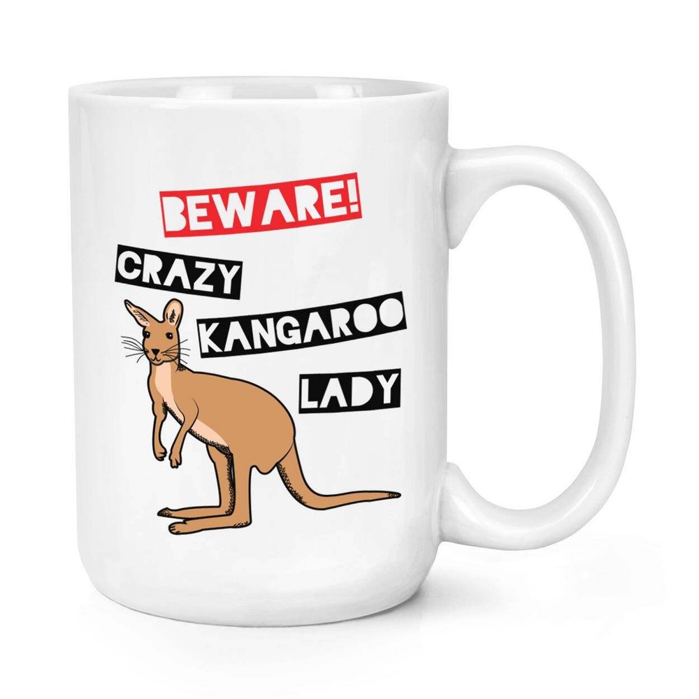 Beware Crazy Kangaroo Lady Coffee Mug Coffee Cup Mug Large Mug Cup