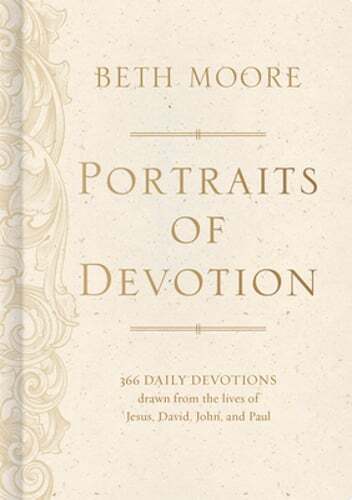 Portraits of Devotion: 366 Daily Devotions Drawn from the Lives of Jesus, David,