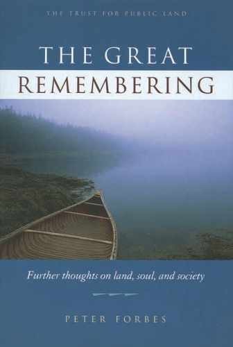 The Great Remembering: Further Thoughts - Paperback, by Forbes Peter - Very Good