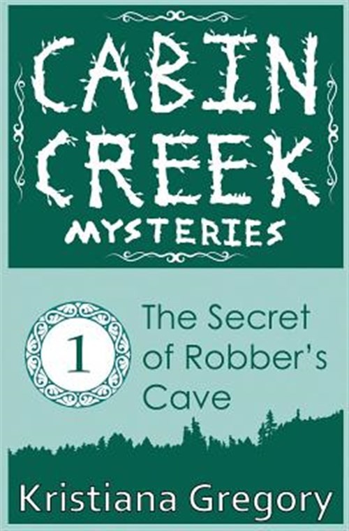 Secret of Robber's Cave, Paperback by Gregory, Kristiana; Rutty, Cody (ILT), ...
