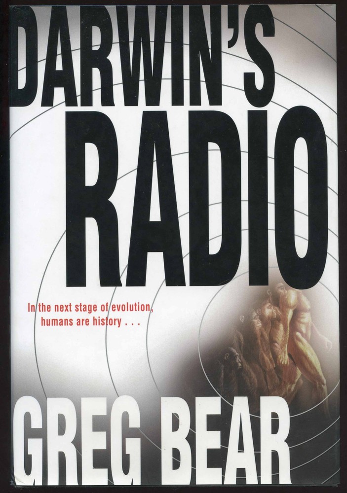 Fiction: DARWIN'S RADIO by Greg Bear. 1999. Signed 1st edition.