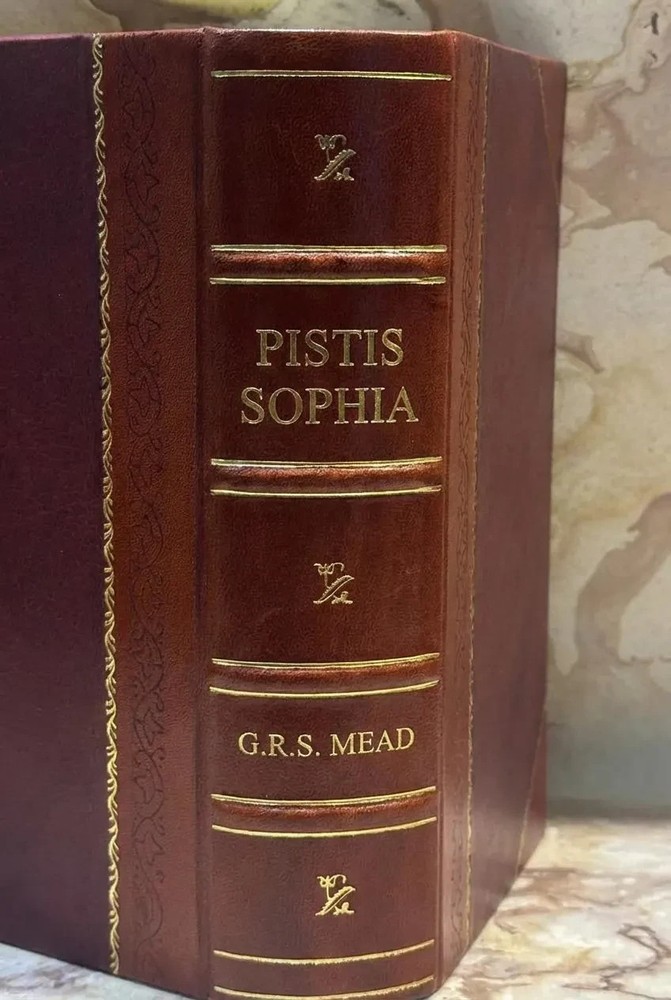 Pistis Sophia by G. R. S. Mead 1896 Leatherbound Edition