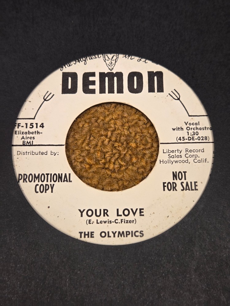 45 RPM  Olympics DEMON DJ 1514 Your Love / Chicken VG+