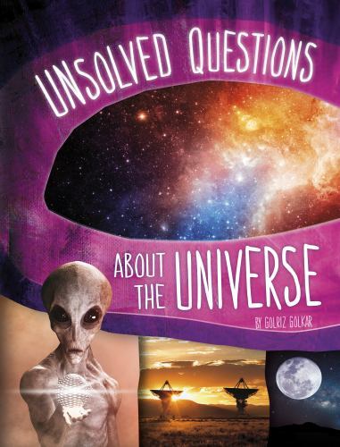 Unsolved Questions About the Universe, Paperback by Golkar, Golriz, Like New ...