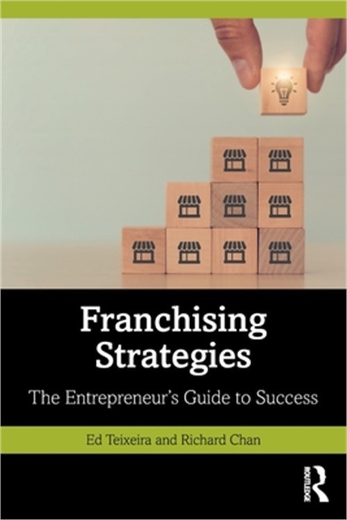 Franchising Strategies: The Entrepreneur's Guide to Success (Paperback or Softba