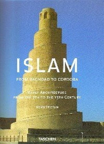 Islam: Early Architecture from Baghdad to Cordoba by Henri Stierlin PaperbackFREE US DELIVERY | ISBN: 3822817864 | Quality Books