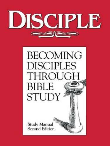 Disciple: Becoming Disciples Through Bible Study (study manual) - GOOD