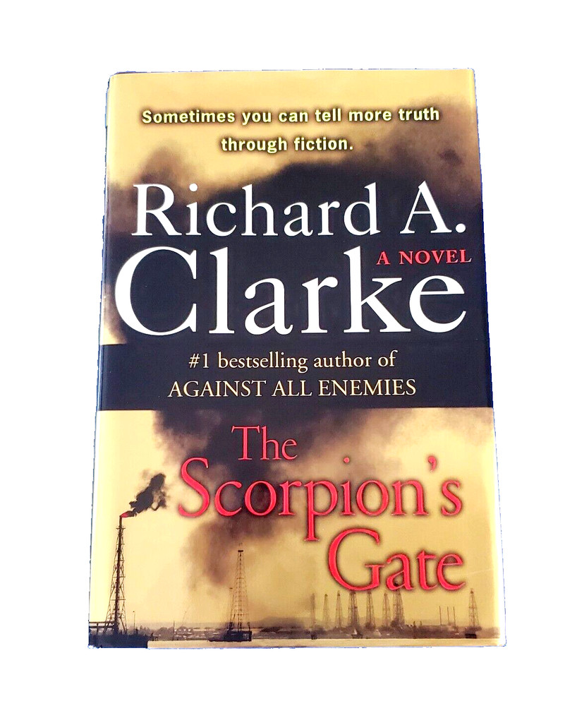 The Scorpion's Gate By: Richard A. Clarke Hardcover Fiction Novel Free Shipping