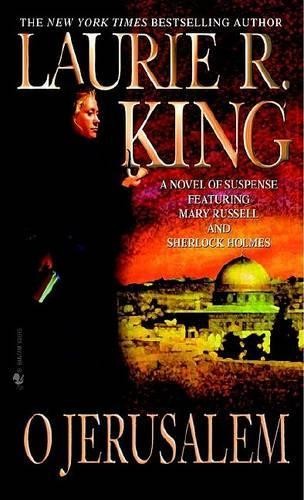 O Jerusalem (Mary Russell Mystery), King, Laurie R.