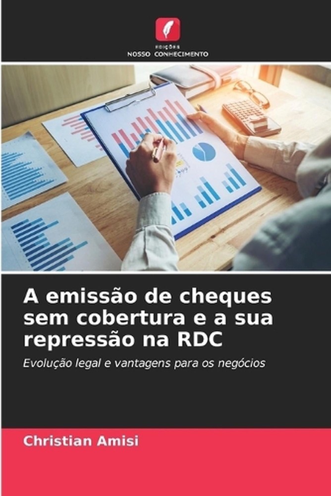 A emisso de cheques sem cobertura e a sua represso na RDC by Christian Amisi (Po