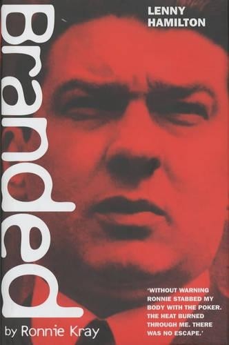 Branded by Ronnie Kray by Hamilton, Leonard Hardback Book The Fast Free ShippingFREE US DELIVERY | ISBN: 1903402786 | Quality Books