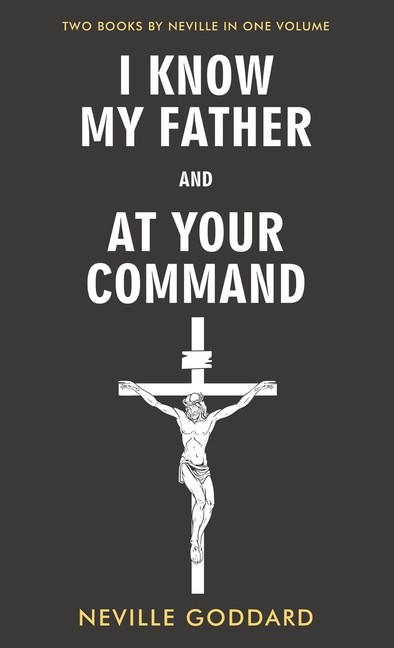 I Know My Father And At Your Command