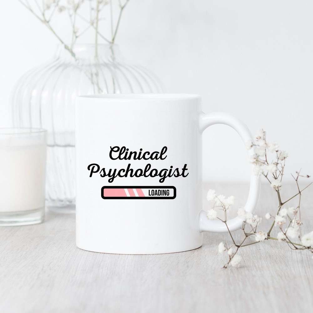 Clinical Psychologist Loading Mug Clinical Psychology Psychology Student Mug